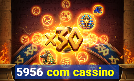 5956 com cassino